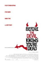 Watch Before the Devil Knows You're Dead online free. Before the Devil Knows You're Dead poster