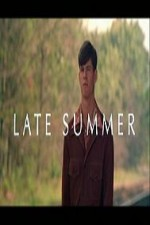 Ver Late Summer en línea de forma gratuita.