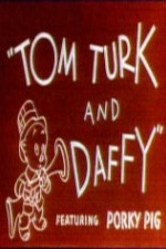 Tom Turk and Daffy poster