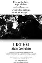 Смотреть I Bet You онлайн бесплатно. I Bet You poster